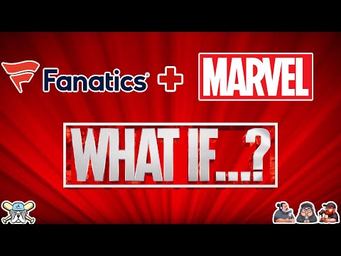 What If...Fanatics/Topps Takes Over Marvel Cards?