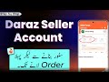 DARAZ Seller Account Learn How To Sell On Daraz And Make Money