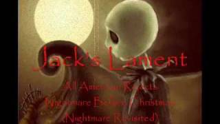 All American Rejects (Nightmare Before Christmas): Jack&#39;s Lament (Lyrics)