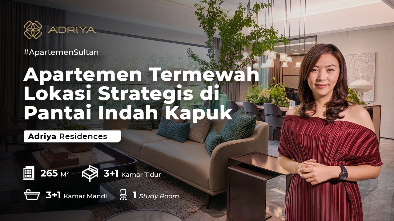 Luxury Apartemen Adriya Pik 275M 3+1Br Limited Pantai Indah Kapuk