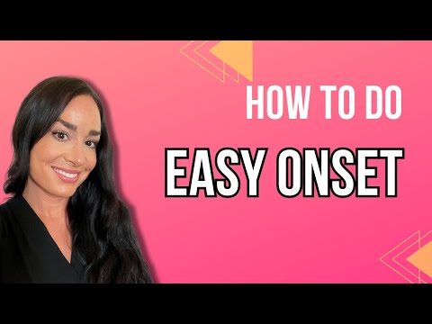 Easy Onset | Voice