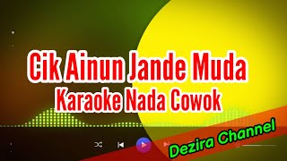Download lagu Cik Ainun Janda Muda No Vocal Cowok By Dezira channel mp3