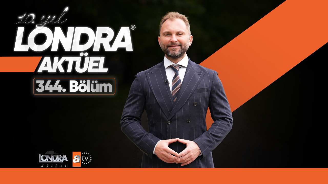 Londra Aktüel 344. Bölüm Fragmanı