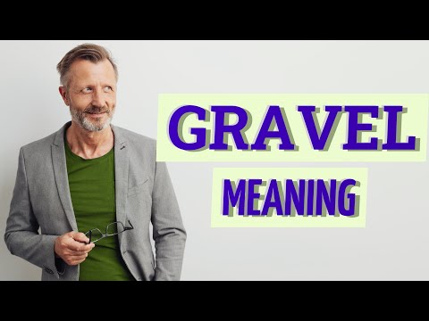 Gravel | Definition of gravel