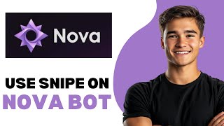 How To Snipe With Nova Bot 2025