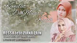 Ressa Feat Ziana Zain Kemelut dimuara kasih //Original Music &amp; Video