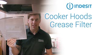 How to clean & replace your cooker hood grease filters | by Indesit
