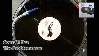 Sons Of Ilsa - The Problemraver
