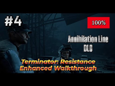 Terminator: Resistance Enhanced - Annihilation Line DLC (100%) Walkthrough Part 4