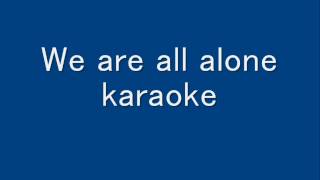 Download lagu We are all alone backing track karaoke... mp3