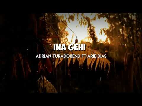 Lagu Lamaholot "INA GEHI"  ADRIAN TURADOKEND FT ARIE DIAS