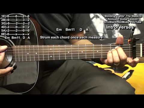 Blinding Lights The Weeknd Acoustic Guitar Lesson - 4 Chords @EricBlackmonGuitar