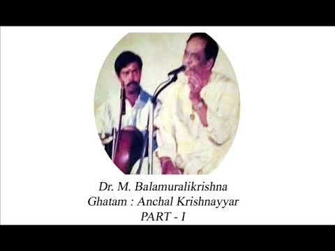 Dr.M Balamuralikrishna (Carnatic Vocal) PART - I