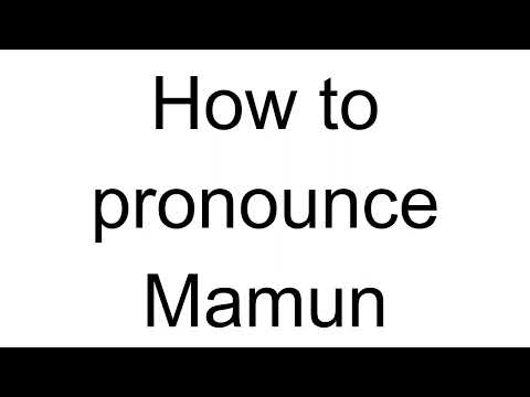 How to Pronounce Mamun (Arabic)