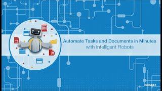 Automate Tasks and Documents in Minutes with Intelligent Robots