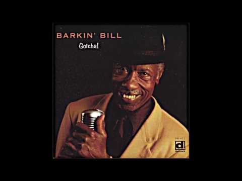 BARKIN' BILL (Cleveland, Mississippi, U.S.A) - Down The Line
