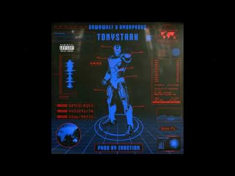 DOWNWXLF x AMORPHOUS - TONYSTARK [PROD. ZANCTION]
