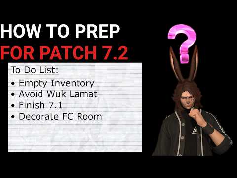 What You Should Do Before Patch 7.2 | FFXIV Dawntrail 7.2 Prep #ffxiv #finalfantasyxiv #ff14