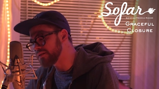 Graceful Closure - Chasing Fears | Sofar Chicago