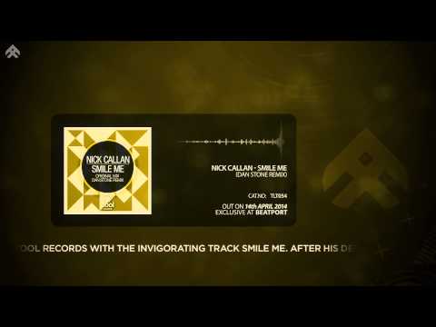 TLT054 - Nick Callan - Smile Me (incl Dan Stone Remix)