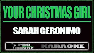 Your Christmas Girl - SARAH GERONIMO (KARAOKE)