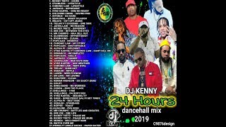 DJ KENNY 24 HOURS DANCEHALL MIX MAY 2019 DJ KENNY 24 HOURS DANCEHALL MIX MAY 2019