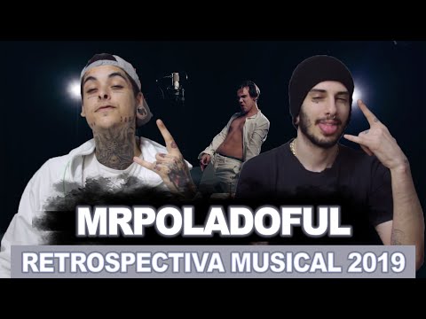 RETROSPECTIVA MUSICAL 2019 - MrPoladoful | REACT / ANÁLISE VERSATIL