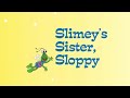 Sesame Street Slimey S Sister Sloppy Read Aloud Read Along Storybook