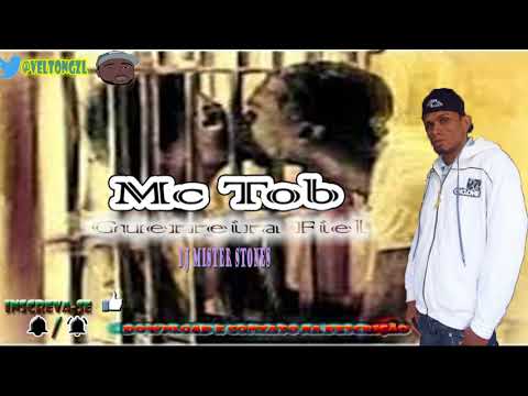 Mc Tob - Guerreira Fiel ( Dj MisterStones ) 2017/2018