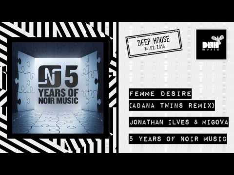 Johan Ilves & Migova - Femme Desire (Adana Twins 'One Night In Paris' Remix)