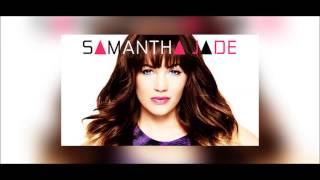 Samantha Jade - Stronger (What Doesn't Kill You) (Official Audio)