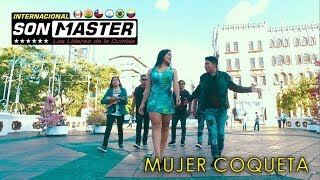 Video Mujer Coqueta de Son Master