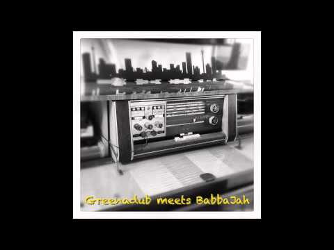 Greenadub meets BabbaJah - Pressure