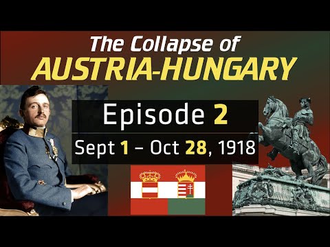 The Collapse of Austria-Hungary and the Almost Anschluss: EP. 2 – [History Documentary]