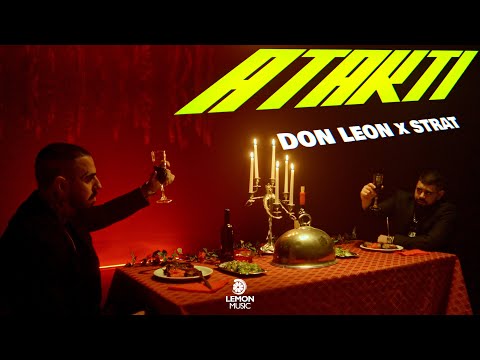 Don Leon x Strat - ATAKTI | Official Music Video