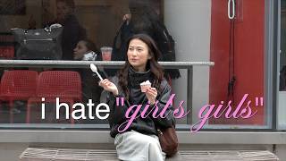 why i stopped calling myself a "girls girl"