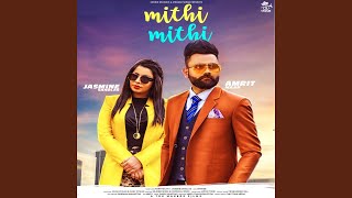 Mithi Mithi (feat. Jasmine Sandlas)