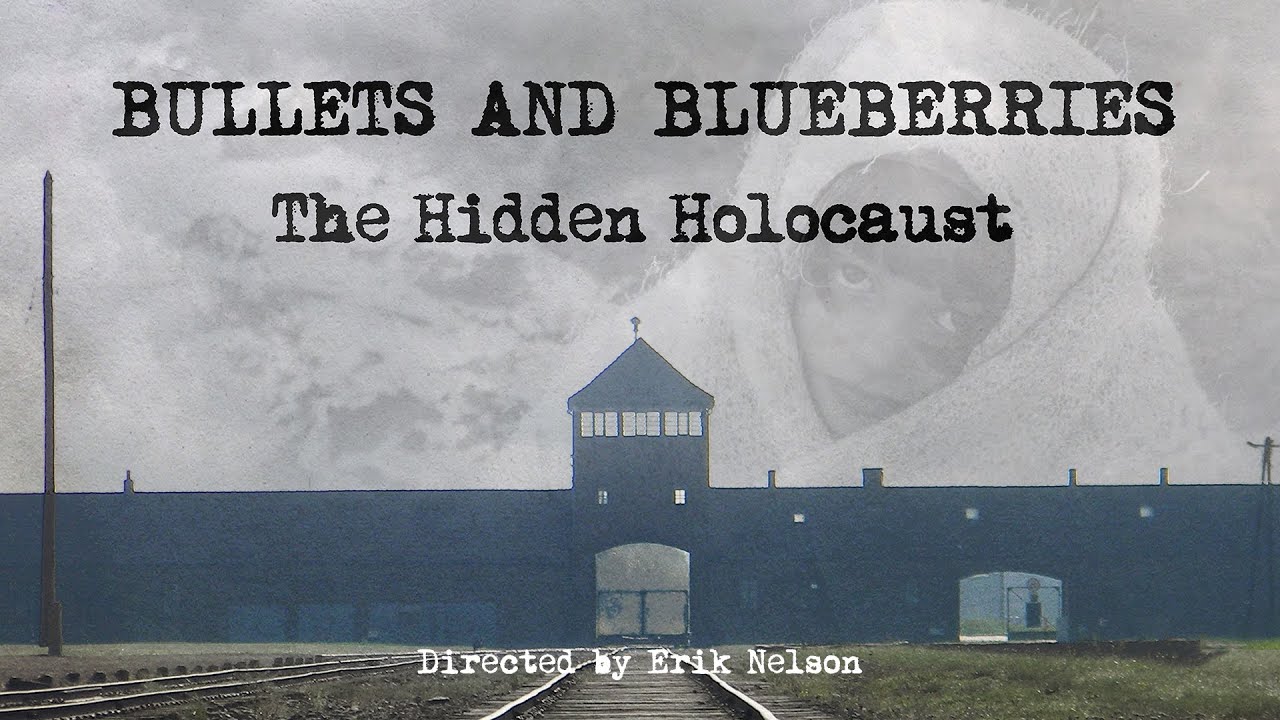 Bullets And Blueberries - The Hidden Holocaust