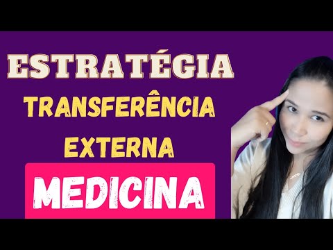TRANSFERÊNCIA EXTERNA MEDICINA | COMO TRANSFERIR CURSO DE MEDICINA DO EXTERIOR PARA O BRASIL