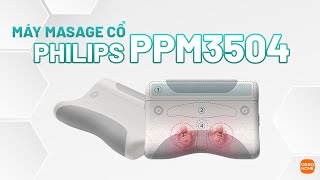 Gối Massage Cổ Có Kết Nối Bluetooth Để Phát Nhạc? - Review Máy Massage Cổ Philips PPM3504