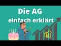 Die Aktiengesellschaft AG Einfach Erklärt