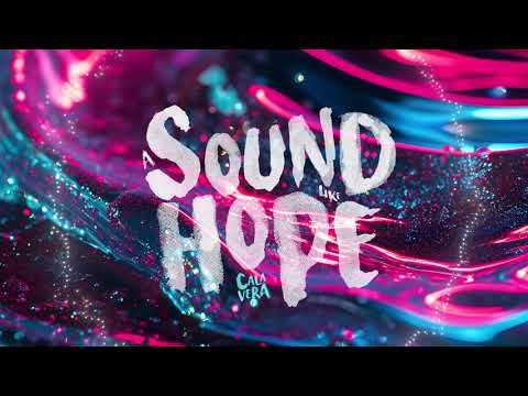 Calavera - 'A Sound Like Hope'