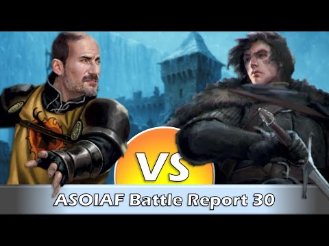 ASOIAF Battle Report 30 - Baratheon vs. Night's Watch - A Song of Ice and Fire