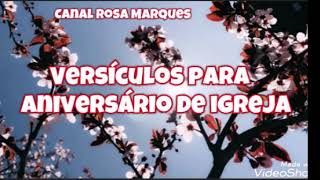 VERSÍCULOS PARA ANIVERSÁRIO DE IGREJA | Por: Rosa Marques