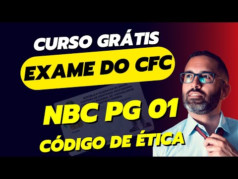 Código de Ética do Contador - NBC PG 01 [SUPER AULA] 2024