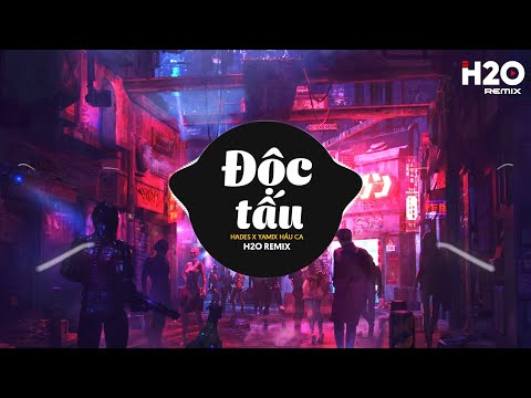 Độc Tấu (H2O Remix) - Hades x Yamix Hầu Ca | Khói Thuốc Trắng Đêm Dài Remix TikTok