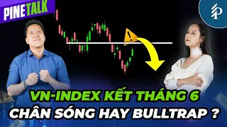 Hiệu ứng chốt NAV tháng 6 – Rủi ro thuế quan cận kề VN-Index?