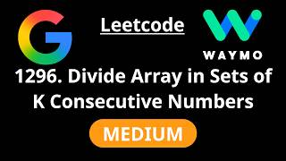 YouTube video 'Divide Array in Sets of K Consecutive Numbers - Leetcode 1296  - Road to FAANG #133'
