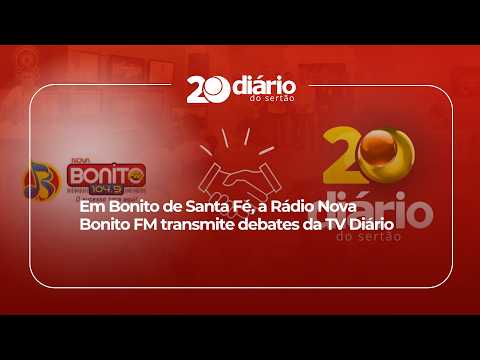 Em Bonito de Santa Fé, a Rádio Nova Bonito FM transmite debates da TV Diário