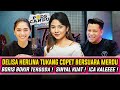 DELISA HERLINA ️ TUKANG COPET YANG PENGEN DITANGKEP BORIS BOKIR ️ ICA KALEEE